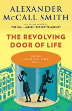 Cover art for The Revolving Door of Life (44 Scotland Street #10)