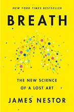Cover art for Breath: The New Science of a Lost Art