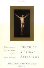 Cover art for Death on a Friday Afternoon: Meditations on the Last Words of Jesus from the Cross