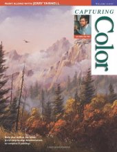 Cover art for Paint Along with Jerry Yarnell, Volume 8 - Capturing Color