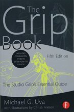 Cover art for The Grip Book: The Studio Grip’s Essential Guide