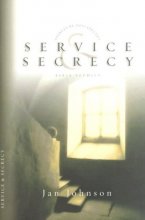 Cover art for Service and Secrecy (Spiritual Disciplines Bible Studies)