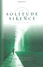 Cover art for Solitude & Silence (Spiritual Disciplines Bible Studies)