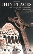Cover art for Thin Places: An Evangelical Journey into Celtic Christianity