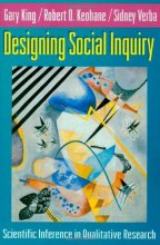 Cover art for Designing Social Inquiry: Scientific Inference in Qualitative Research