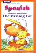 Cover art for La gata perdida =: The missing cat (Berlitz kids love to learn) (Spanish Edition)