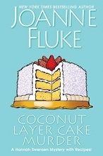 Cover art for Coconut Layer Cake Murder (A Hannah Swensen Mystery)