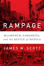 Cover art for Rampage: MacArthur, Yamashita, and the Battle of Manila