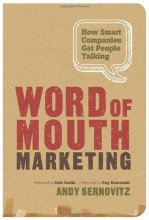 Cover art for Word of Mouth Marketing: How Smart Companies Get People Talking