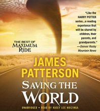 Cover art for Saving the World (Maximum Ride, Book 3)