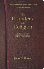 Cover art for The Founders on Religion: A Book of Quotations