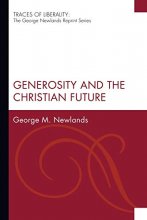 Cover art for Generosity and the Christian Future: The George Newlands Reprint) (Traces of Liberality: The George Newlands Reprint)