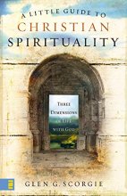 Cover art for A Little Guide to Christian Spirituality: Three Dimensions of Life with God