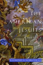 Cover art for The American Jesuits: A History