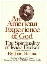 Cover art for An American Experience of God: The Spirituality of Isaac Hecker