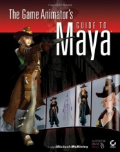 Cover art for The Game Animator's Guide to Maya