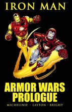Cover art for Iron Man: Armor Wars Prologue (Marvel Premiere Classic)