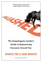 Cover art for Unleashed: The Unapologetic Leader's Guide to Empowering Everyone Around You