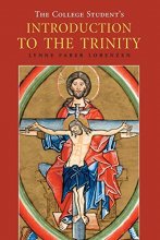 Cover art for The College Student's Introduction to the Trinity (Theology)
