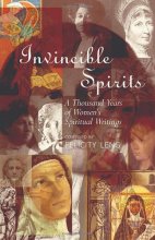 Cover art for Invincible Spirits: A Thousand Years of Women's Spiritual Writings