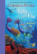 Cover art for Lilly and Fin: A Mermaid's Tale