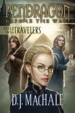 Cover art for Pendragon, Before the War (The Travellers, Book 2)