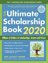 Cover art for The Ultimate Scholarship Book 2020: Billions of Dollars in Scholarships, Grants and Prizes