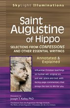 Cover art for Saint Augustine of Hippo: Selections from Confessions and Other Essential Writings, Annotated & Explained Edition
