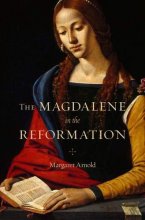 Cover art for The Magdalene in the Reformation