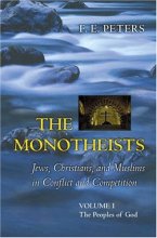 Cover art for The Monotheists: Jews, Christians, and Muslims in Conflict, Volumes I and II: Two-volume slipcase set