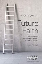 Cover art for Future Faith: Ten Challenges Reshaping Christianity in the 21st Century (Word & World)