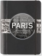 Cover art for The Little Black Book of Paris 2017: The Essential Guide to the City of Light