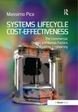 Cover art for Systems Lifecycle Cost-Effectiveness: The Commercial, Design and Human Factors of Systems Engineering