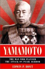 Cover art for Yamamoto: The Man Who Planned the Attack on Pearl Harbor