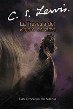 Cover art for La travesia del Viajero del Alba: The Voyage of the Dawn Treader (Spanish edition) (Las cronicas de Narnia)