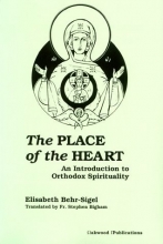 Cover art for The Place of the Heart: An Introduction to Orthodox Spirituality