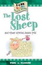 Cover art for The Lost Sheep and Other Stories Jesus Told (I Can Read God's Word)