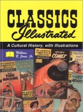Cover art for Classics Illustrated: A Cultural History, with Illustrations