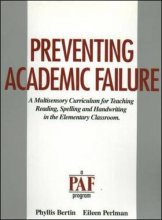 Cover art for Preventing Academic Failure: An Orton-Gillingham Curriculum for Teaching Reading, Writing and Spelling in the Elementary Classroom