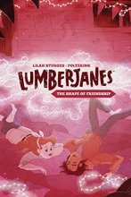 Cover art for Lumberjanes Original Graphic Novel: The Shape of Friendship