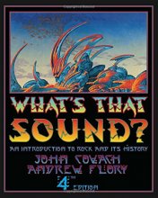 Cover art for What's That Sound?: An Introduction to Rock and Its History (Fourth Edition)