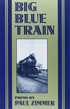 Cover art for Big Blue Train: Poems