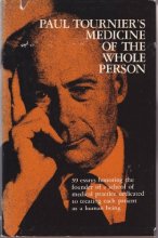 Cover art for Paul Tournier's Medicine of the Whole Person