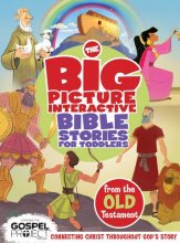 Cover art for The Big Picture Interactive Bible Stories for Toddlers Old Testament: Connecting Christ Throughout God’s Story (The Big Picture Interactive / The Gospel Project)