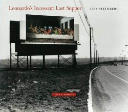 Cover art for Leonardo's Incessant Last Supper (Zone Books)