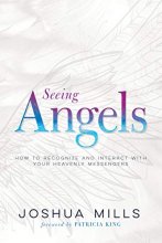 Cover art for Seeing Angels: How to Recognize and Interact with Your Heavenly Messengers