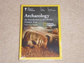 Cover art for Great Courses Archaeology Introduction to the World's Great Sites Transcript Book