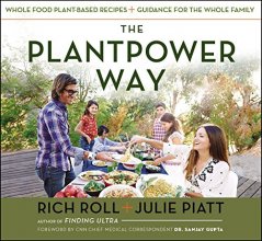 Cover art for The Plantpower Way: Whole Food Plant-Based Recipes and Guidance for The Whole Family: A Cookbook