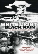 Cover art for White Light, Black Rain: The Destruction of Hiroshima and Nagasaki (DVD)