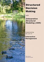 Cover art for Structured Decision Making with Interpretive Structural Modeling: Implementing the core of Interactive Management